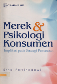 Merek & Psikologi Konsumen