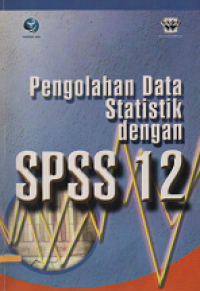 Pengolahan Data Statistik dengan SPSS 12