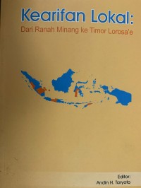 Kearifan Lokal: Dari Ranah Minang ke Timor Lorosa'e