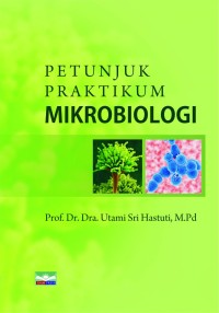 Petunjuk Praktikum Mikrobiologi