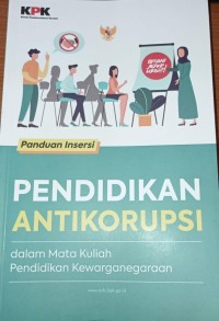 Pendidikan Antikorupsi Dalam Mata Kuliah Pendidikan Kewarganegaraan