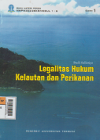 Materi pokok legalitas hukum kelautan dan perikanan