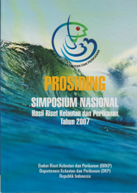 Prosiding Simposium Nasional Hasil Riset Kelautan dan Perikanan Tahun 2007